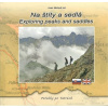 Na štíty a sedlá - Exploring peaks and saddles - Ivan Bohuš ml.