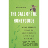 The Call of the Honeyguide - Rob Dunn