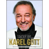 Takový byl Karel Gott (Petr Macek)