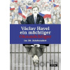 Václav Havel - Martin Vopěnka, Eva Bartošová (ilustrátor)