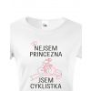 Dámske tričko nie som princezná, som cyklistka, Barva Zelená, Velikost S, Canvas Dámské tričko s krátkým rukávem Bezvatriko.cz 0337