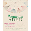 Radical Guide for Women with ADHD