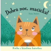 Dobrú noc, mačička! kniha s kúzelnou baterkou - Joshua George