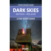 Dark Skies: Britain, Ireland: A Star-Gazer's Guide (Francis-Baker Tiffany)