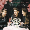 Paper Moon Trio Teba Vrúcne Milujem
