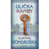 Ulička hanby - Letopisy královské komory - Vlastimil Vondruška