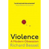 Violence - Richard Bessel, Simon & Schuster