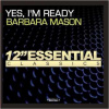 CD Barbara Mason: Yes, I'm Ready