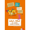 Lili a Vili 3 - Ve světě čtení a psaní- 1. díl