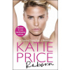 Reborn (Katie Price)(Brožovaná)