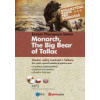 Vladař, velký medvěd z Tallacu / Monarch, The Big Bear of Tallac - Seton Thompson Ernest
