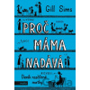 Proč máma nadává - Gill Sims