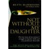 Not Without My Daughter