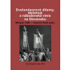 Svetonázorové dilemy, ateizmus a náboženská viera na Slovensku - Miroslav Tížik, Ľubomír Sivák