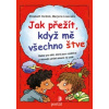 Jak přežít, když mě všechno štve - Elizabeth Verdick