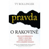 Pravda o rakovině - Vše, co potřebujete vědět o historii, léčbě a prevenci - Ty M. Bollinger