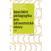 Speciální pedagogika pro zdravotnické obory