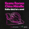 Kniha tisíců let a smrtí - China Miéville, Keanu Reeves - online doručenie
