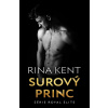 Surový princ - Rina Kent