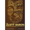 Žlutý baron (Zuzana Vlasatá, Jakub Patočka )