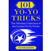 101 Yo-Yo Tricks