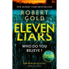 Eleven Liars - Robert Gold