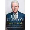 Back to Work - President Bill Clinton, Cornerstone