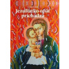 Jezuliatko opäť prichádza - Judák Viliam