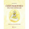 Čeští panovníci byli taky jenom lidi
