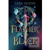 A Feather So Black (Lyra Selene)