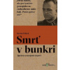 Smrť v bunkri - Martin Pollack - online doručenie
