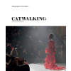 Catwalking
