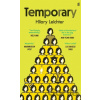 Temporary - Hilary Leichter