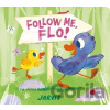 Follow Me, Flo! - Jarvis