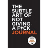 The Subtle Art of Not Giving a F*ck Journal