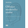 Obhájce moderního umění Jindřich Chalupecký v kontextu 30. a 40. let 20. století
