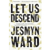 Let Us Descend