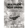 Moje válečné tažení Evropou - Karl Knoblauch
