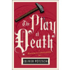 Play of Death (Oliver Potzsch,Lee Chadeayne)(Brožovaná)