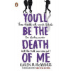 You´ll Be the Death of Me - Karen M. McManusová