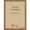 Slováci v Uhorsku - Ján Čaplovič - online doručenie