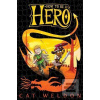 How to Be a Hero (Cat Weldon)