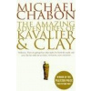 The Amazing Adventures of Kavalier and Clay - Michael Chabon