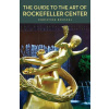 Guide to the Art of Rockefeller Center (Christine Roussel)(Brožovaná)