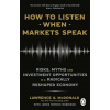 How to Listen When Markets Speak