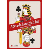 Abeceda karetních her - Matěj Baťha