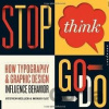 Stop, Think, Go, Do - Steven Heller