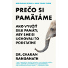 Prečo si pamätáme - Charan Ranganath