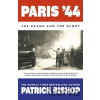 Paris 44 The Shame & The Glory - Patrick Bishop