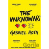 The Unknowns - Gabriel Roth